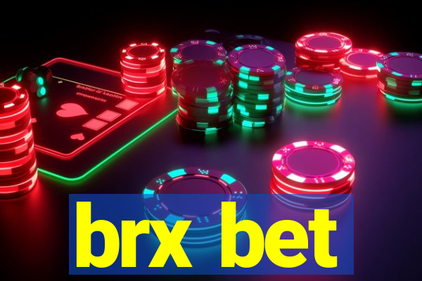 brx bet