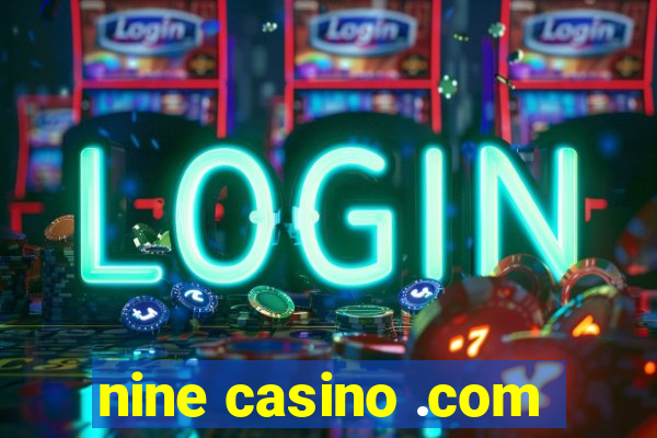 nine casino .com