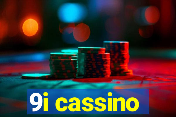 9i cassino