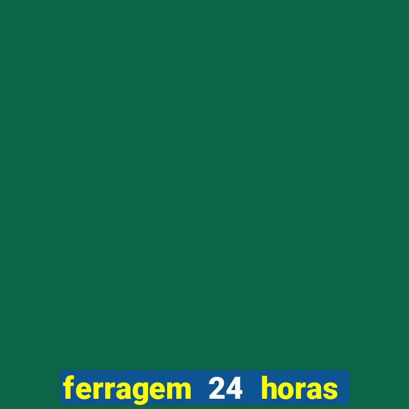 ferragem 24 horas porto alegre