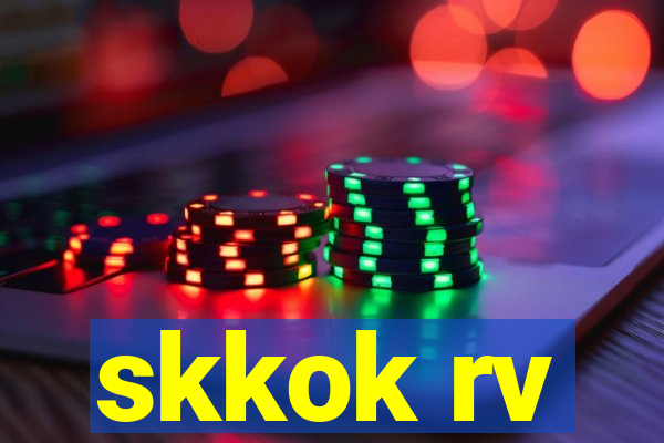 skkok rv