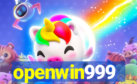 openwin999