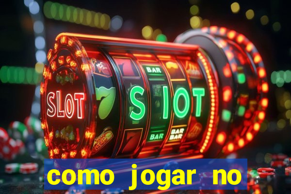 como jogar no tigre sem depositar