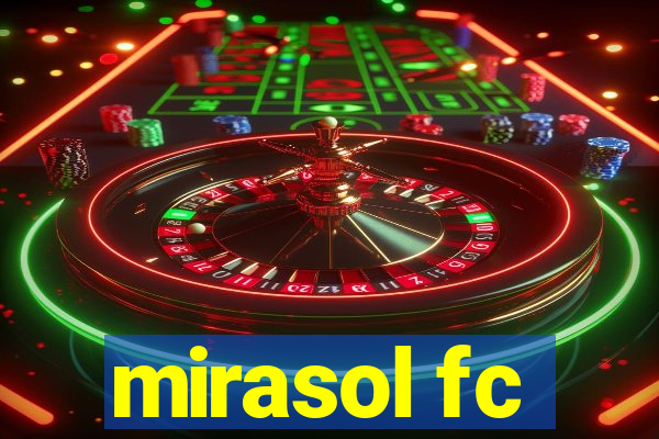 mirasol fc