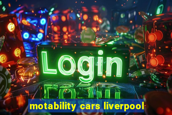 motability cars liverpool