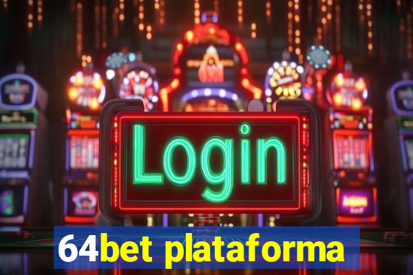 64bet plataforma