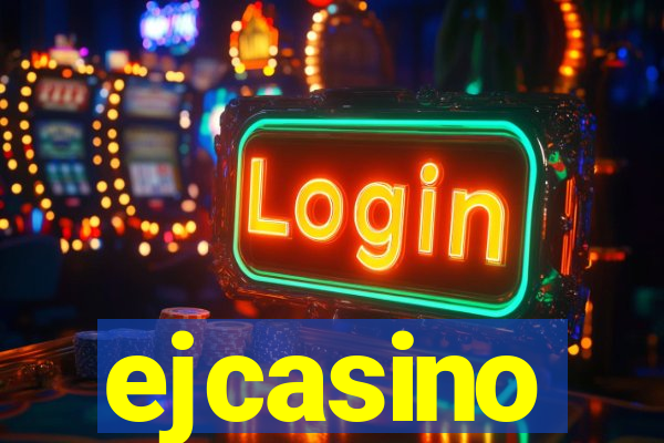 ejcasino