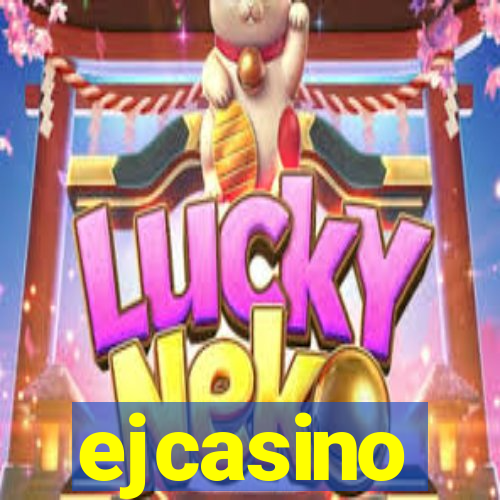 ejcasino