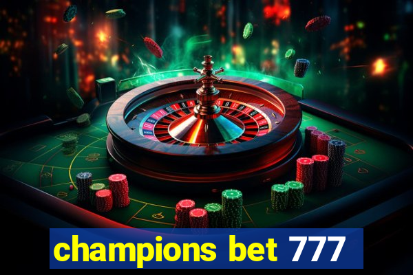 champions bet 777