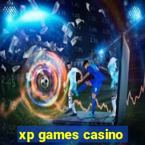 xp games casino