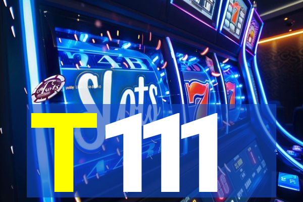 T111