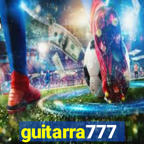 guitarra777