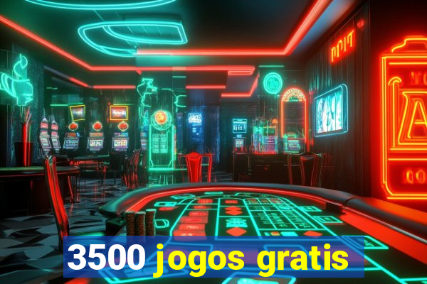 3500 jogos gratis