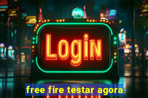 free fire testar agora