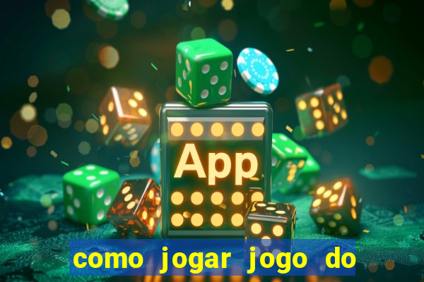 como jogar jogo do bicho pelo celular