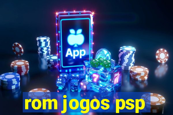 rom jogos psp