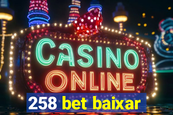 258 bet baixar