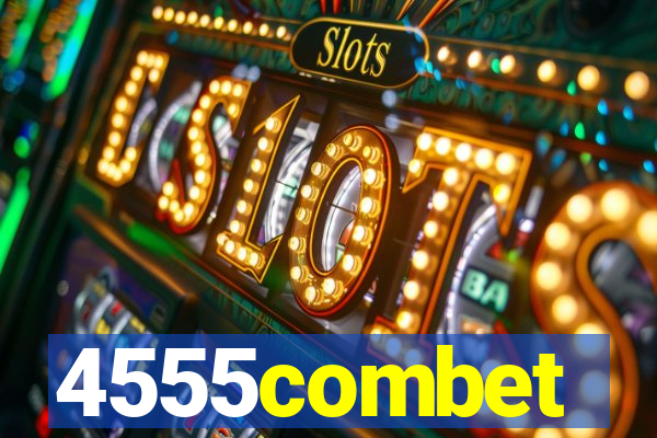 4555combet