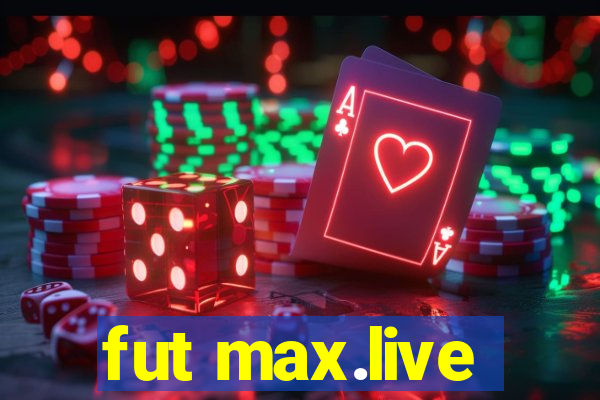 fut max.live