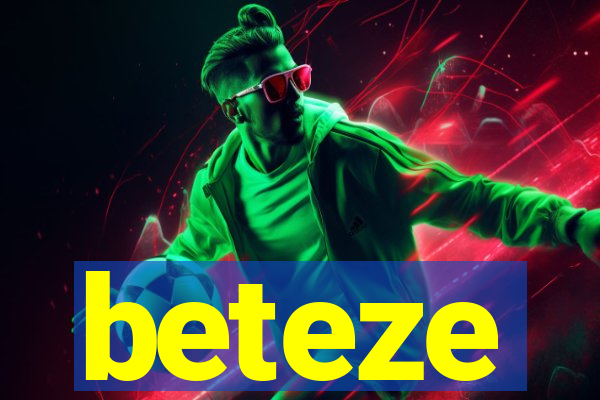 beteze