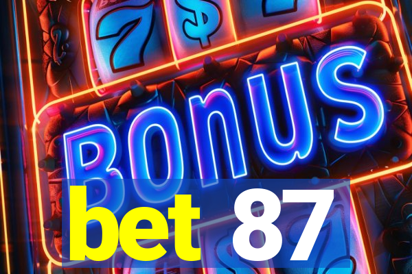 bet 87