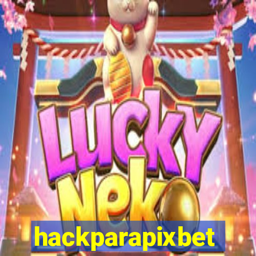 hackparapixbet