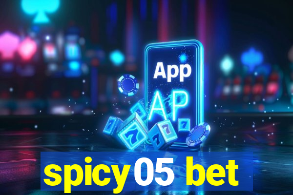 spicy05 bet