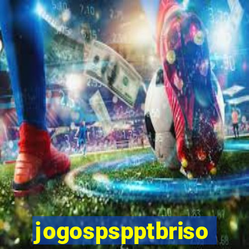 jogospspptbriso