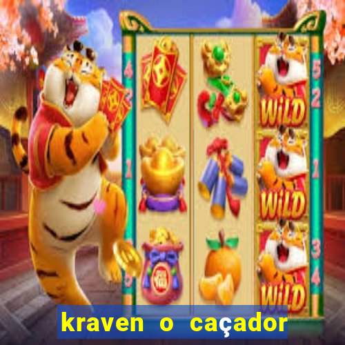 kraven o caçador filme completo dublado online