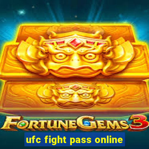 ufc fight pass online