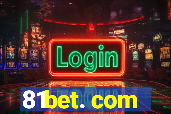 81bet. com