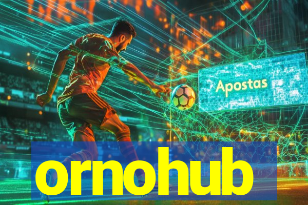 ornohub