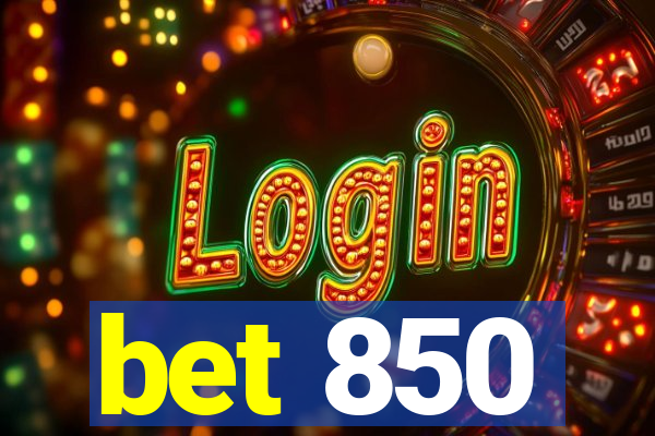 bet 850