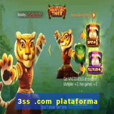 3ss .com plataforma de jogos