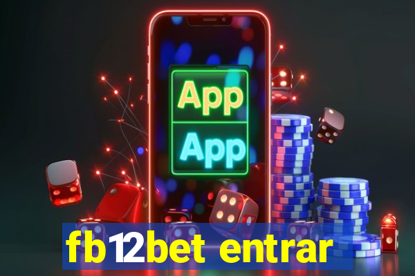 fb12bet entrar