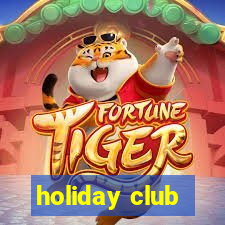 holiday club