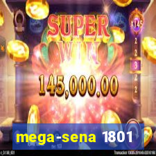 mega-sena 1801