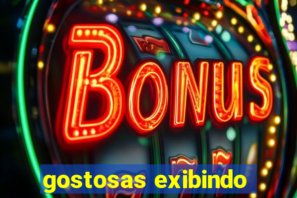 gostosas exibindo