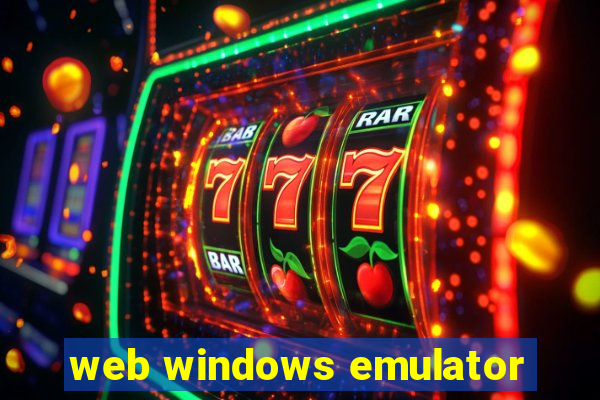 web windows emulator