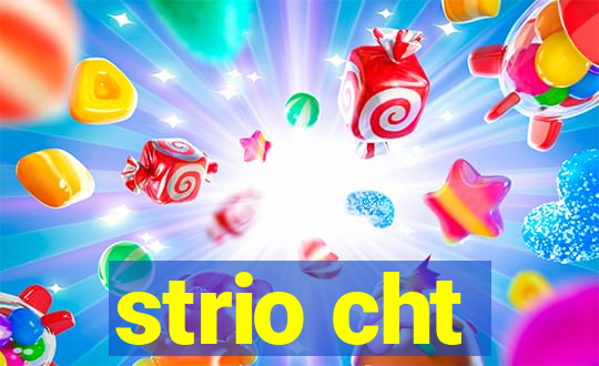 strio cht