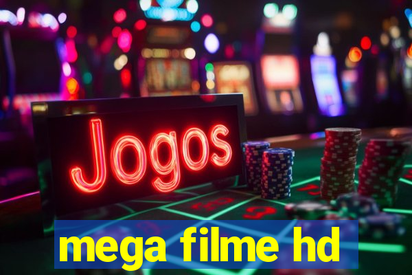 mega filme hd