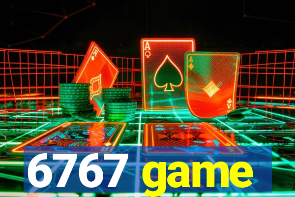 6767 game