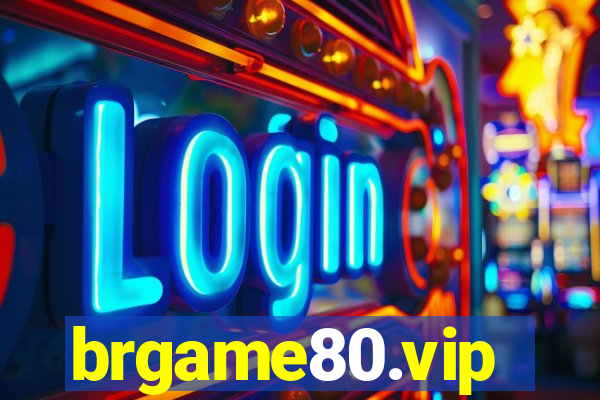 brgame80.vip