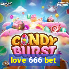 love 666 bet