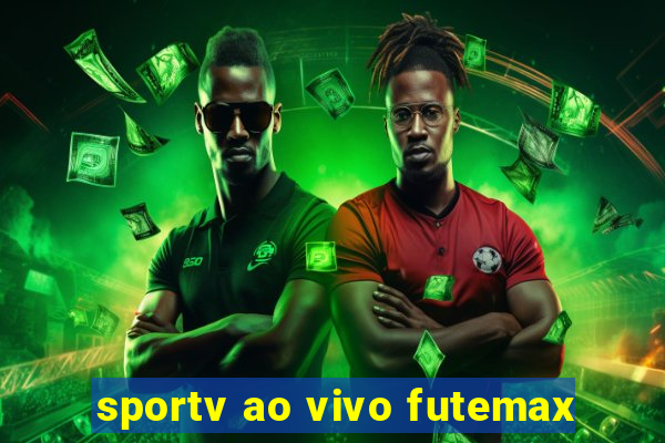 sportv ao vivo futemax