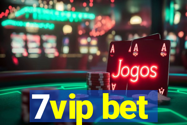 7vip bet