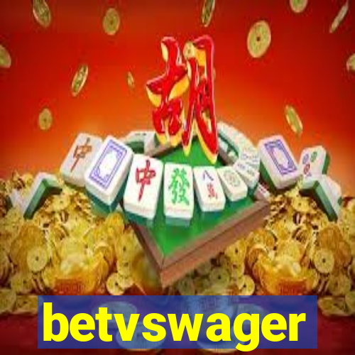 betvswager