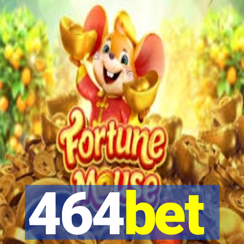 464bet