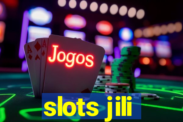 slots jili