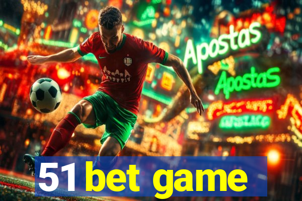 51 bet game